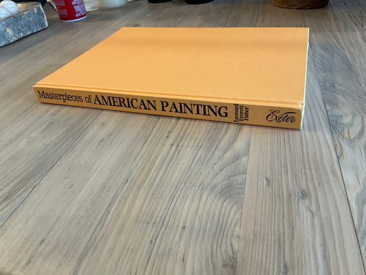 Masterpieces of AMERICAN Painting