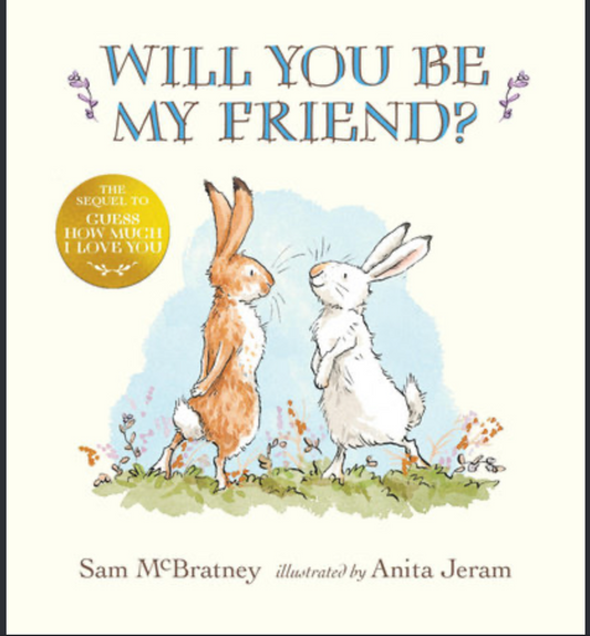 Will You be my Friend